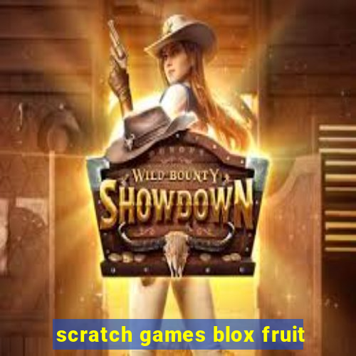 scratch games blox fruit